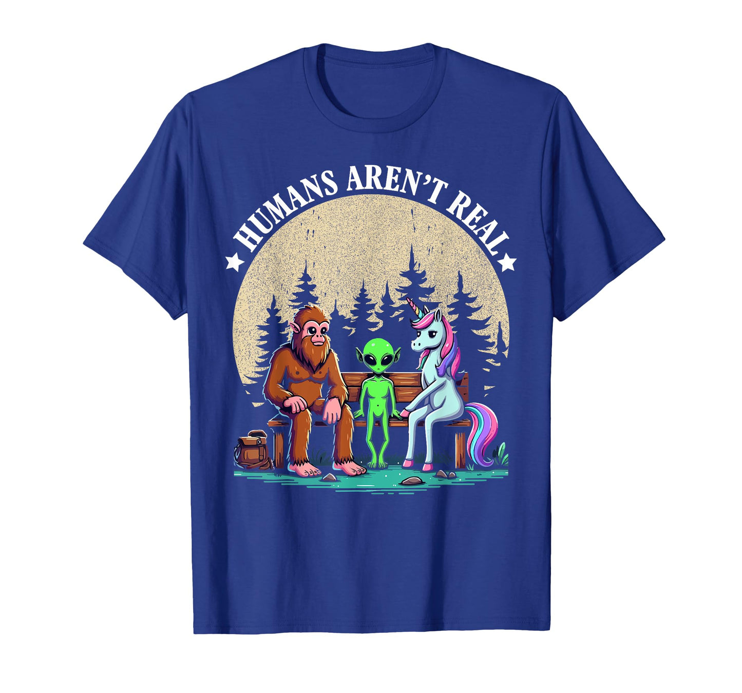 Humans Aren't Real T-Shirt