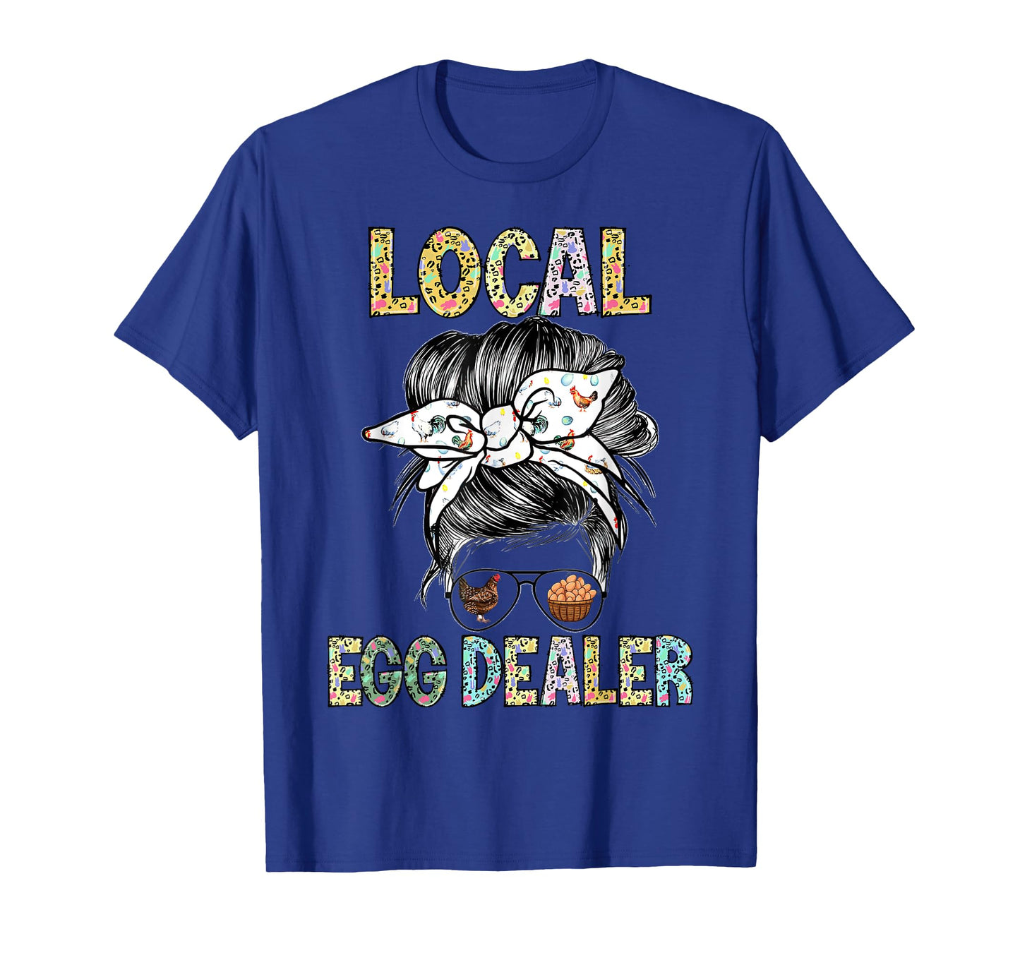 Local Egg Dealer Funny Bleached Chicken Lover Farm Farmer T-Shirt