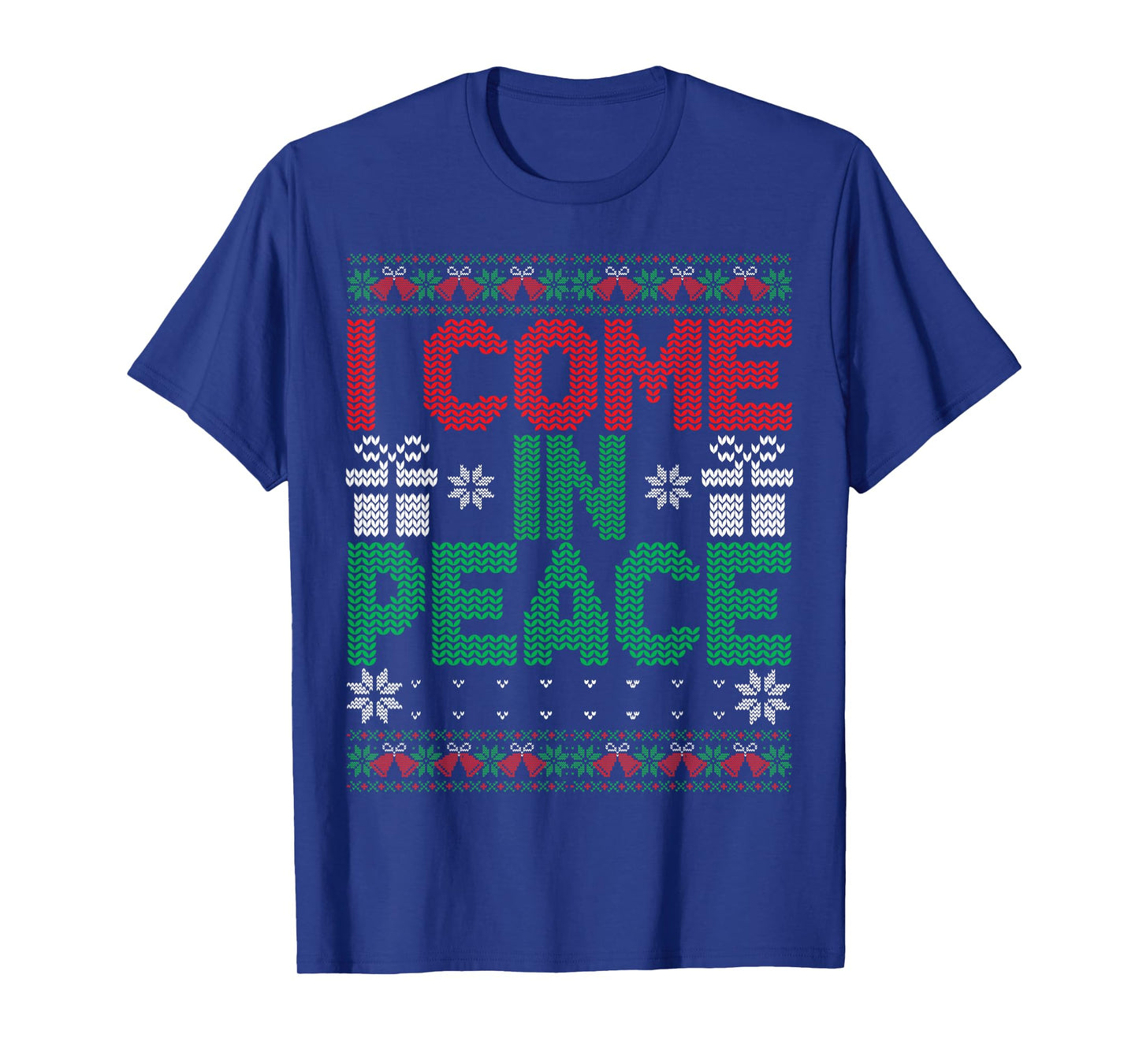 I Come In Peace I'm Peace Matching Ugly Christmas Sweater T-Shirt