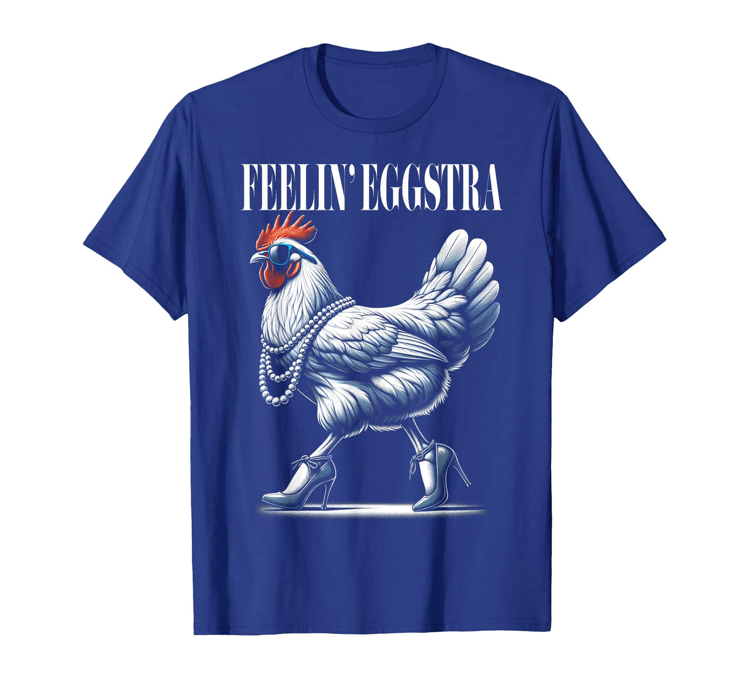 Chicken Funny Feelin' Eggstra Graphic Women Chicken Lover T-Shirt