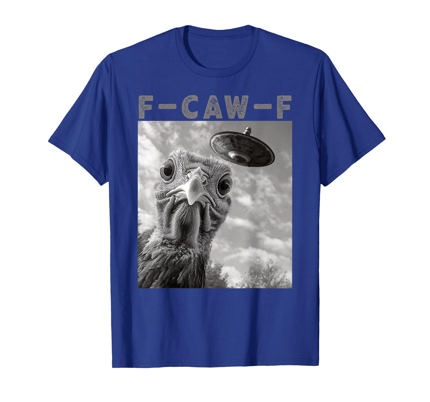 Funny F-Caw-F Chicken Selfie UFO FCAWF Turkey Thanksgiving T-Shirt