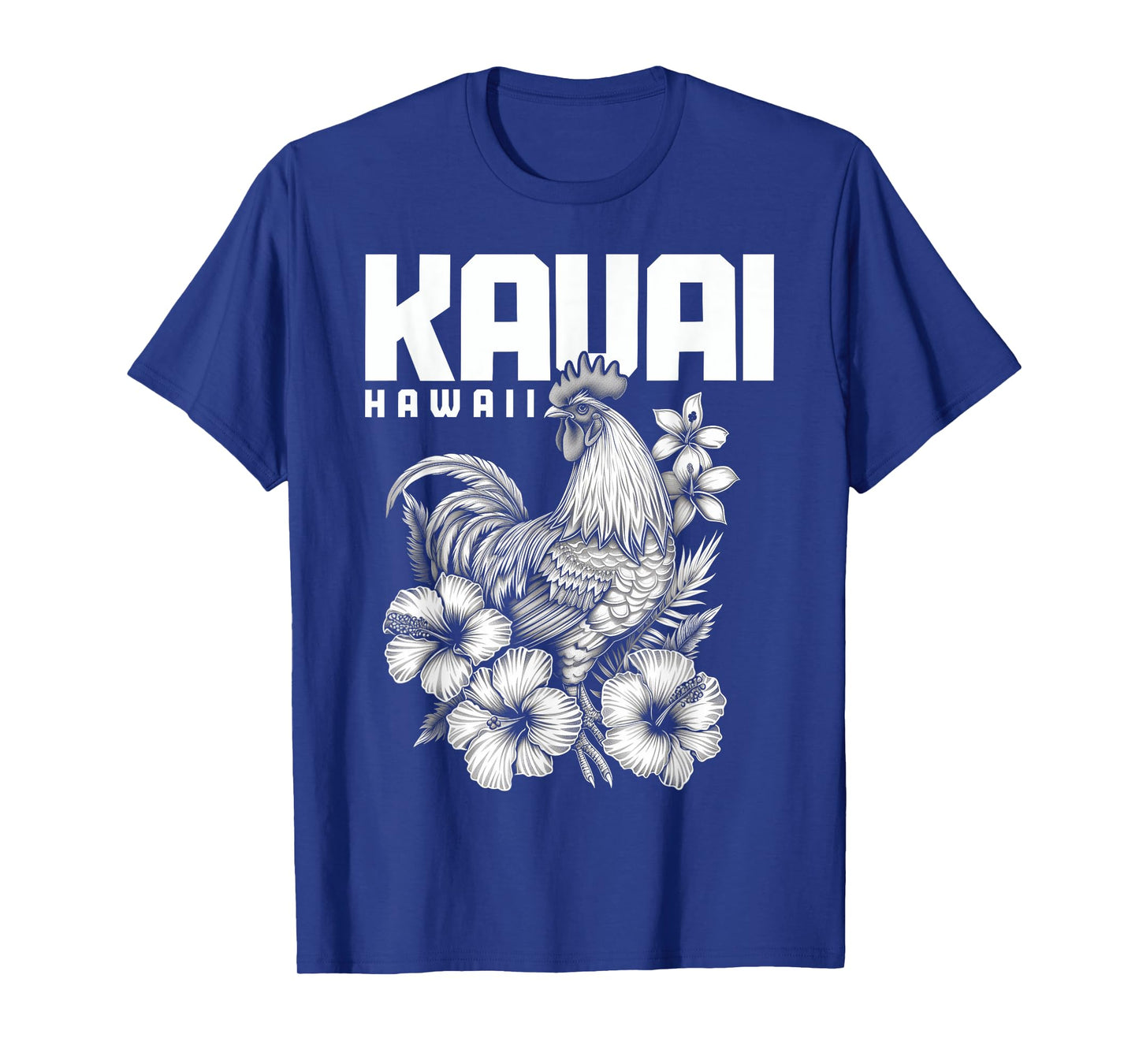 We Love Kauai Hawaii Kauai Hawaii Chicken Hawaiian Hibiscus Flowers Vintage Black T-Shirt