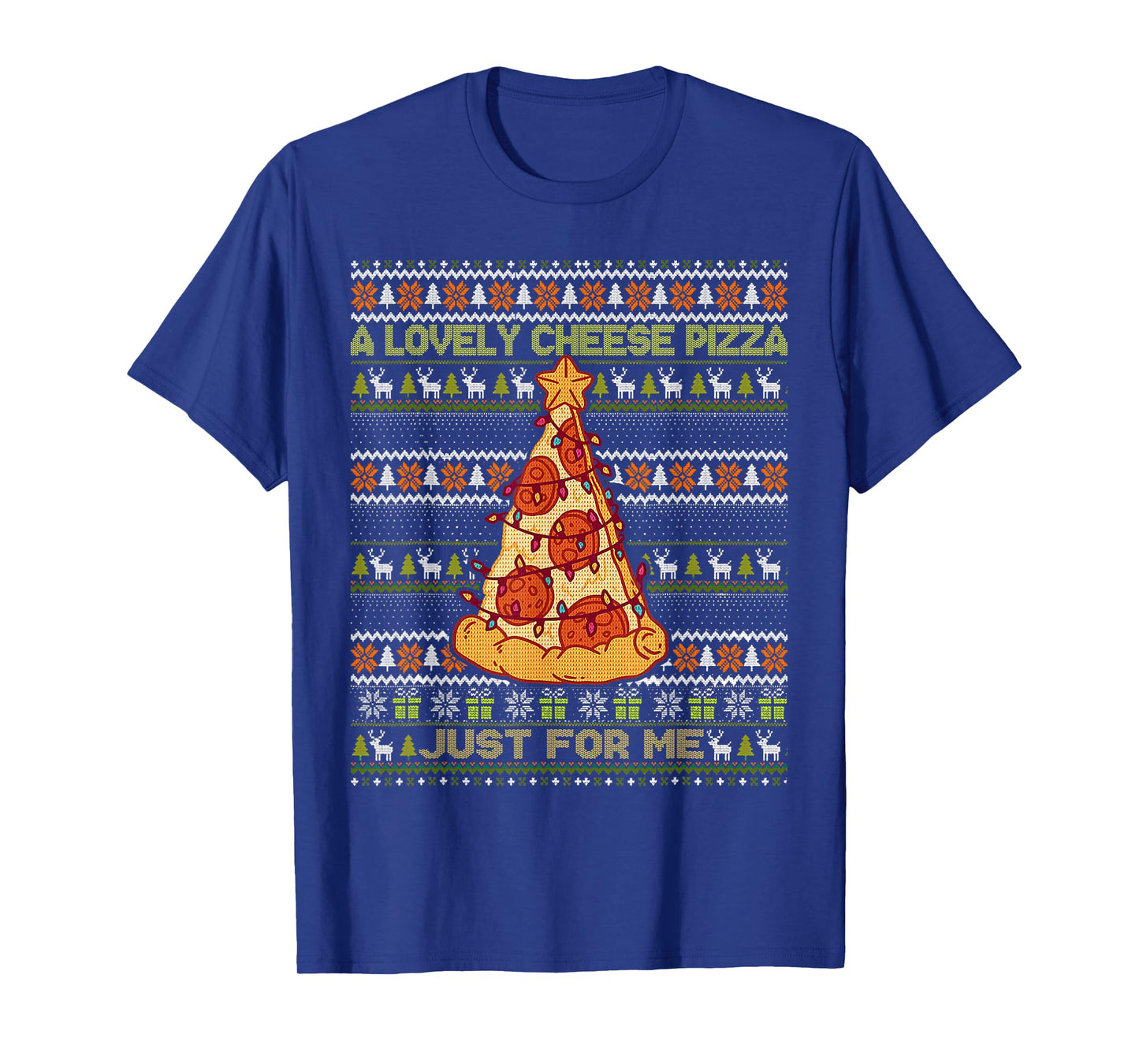 Home A Lovely Cheese Pizza Just For Me Alone Christmas 2 T-Shirt