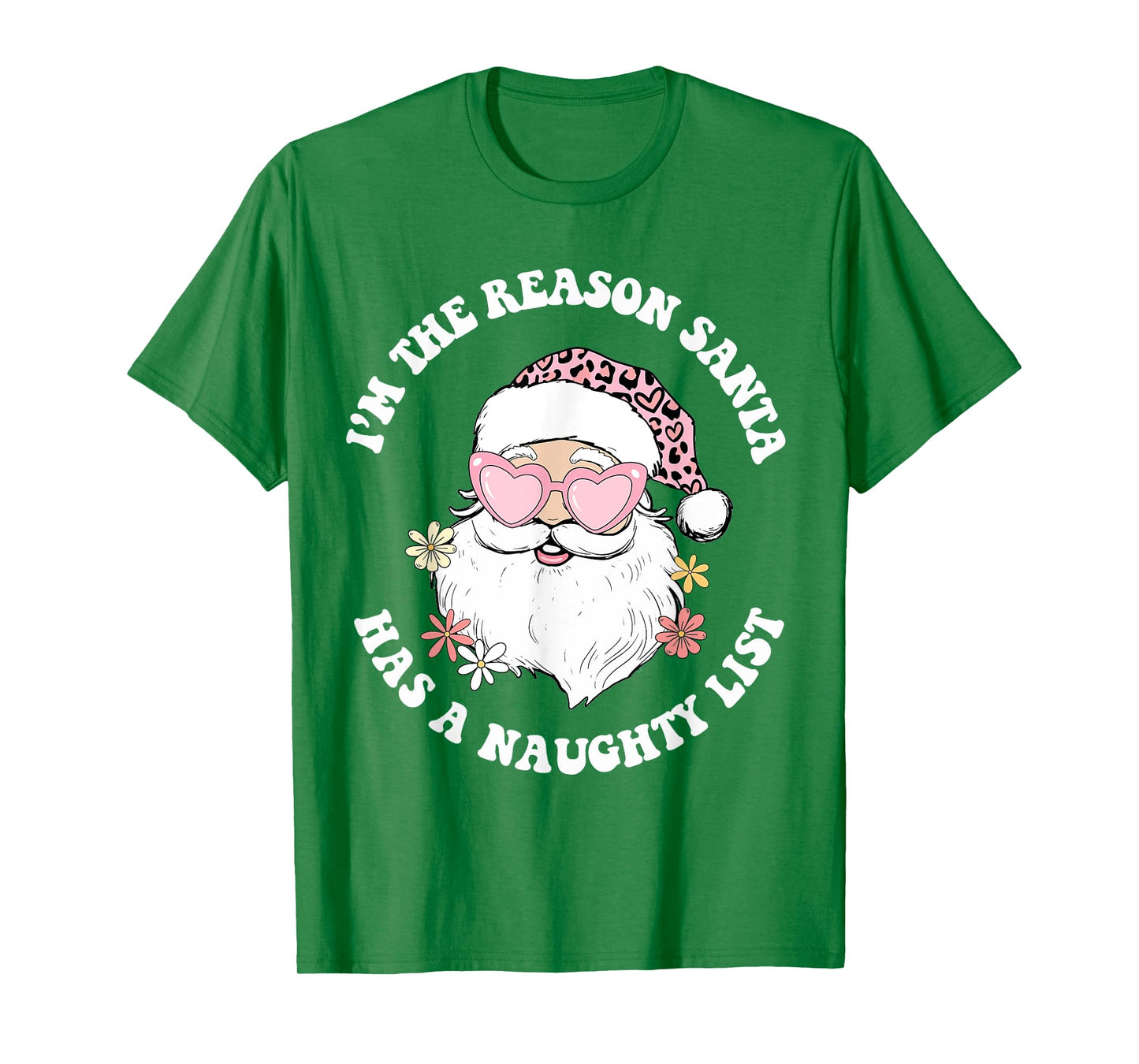Vintage I'm The Reason Santa Has A Naughty List Pink Xmas T-Shirt