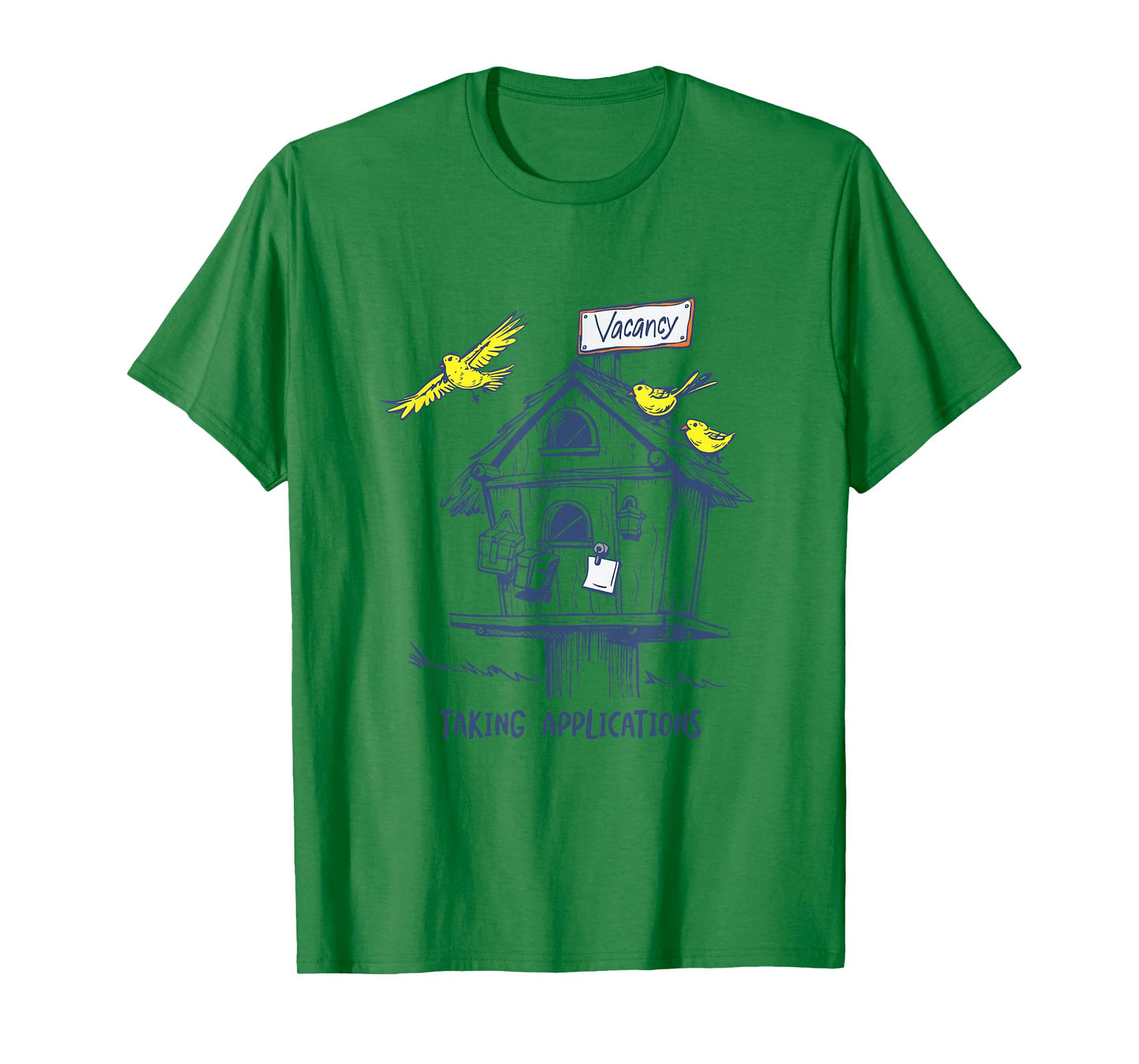 Funny Bird House Taking Applications for Birdhouse Collector T-Shirt