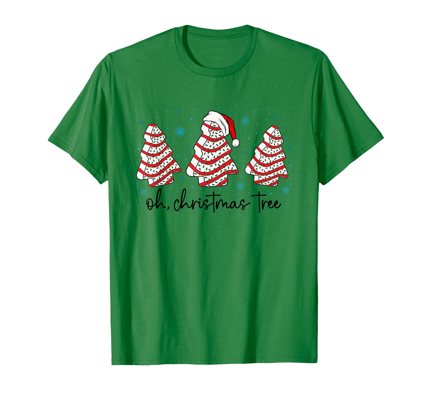 Oh Christmas Tree Cakes Debbie Becky Jen Cake Lovers Xmas T-Shirt