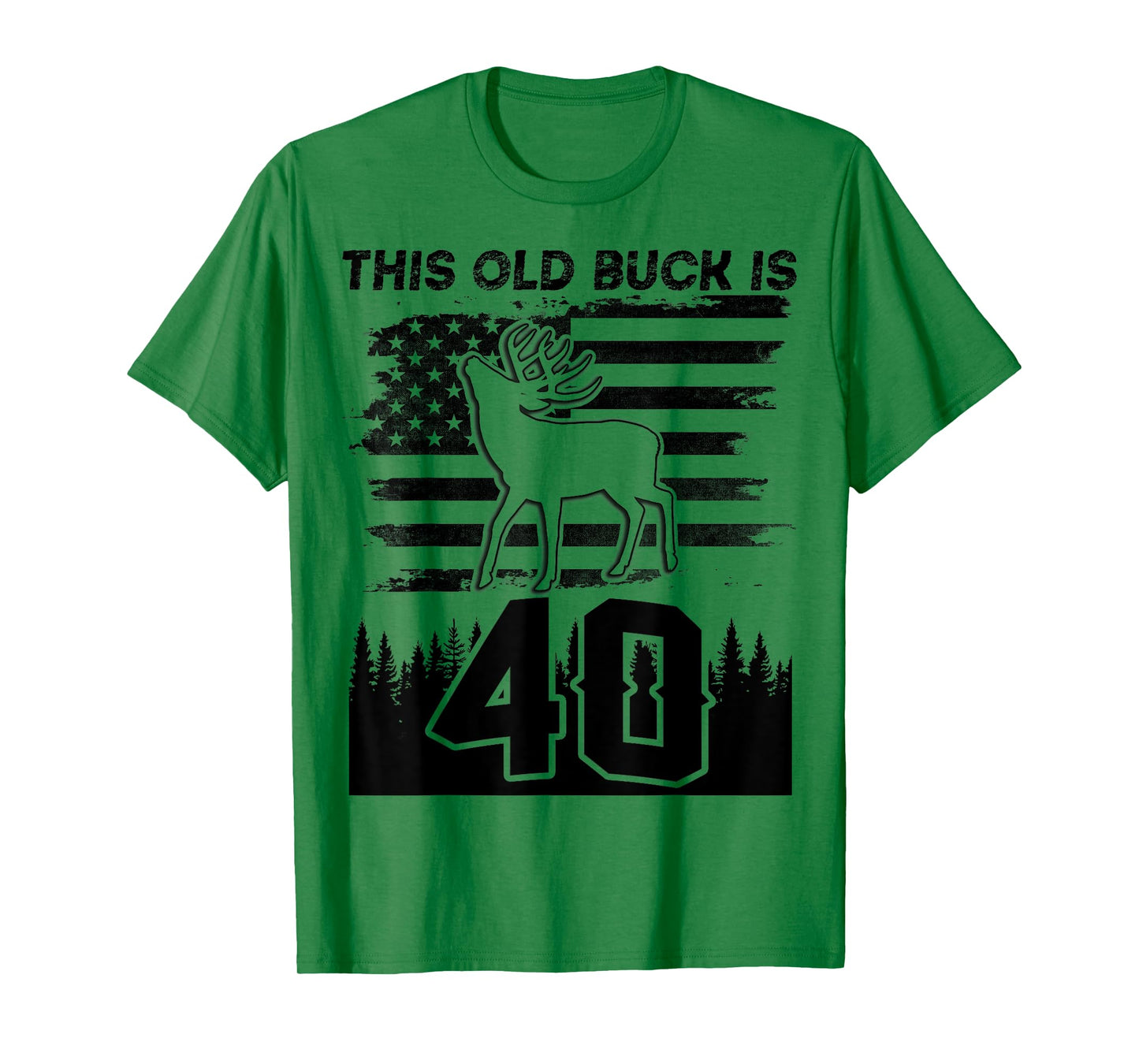 This Old Buck Is 40: 40 Old Deer Hunter 40th Birthday Deer T-Shirt