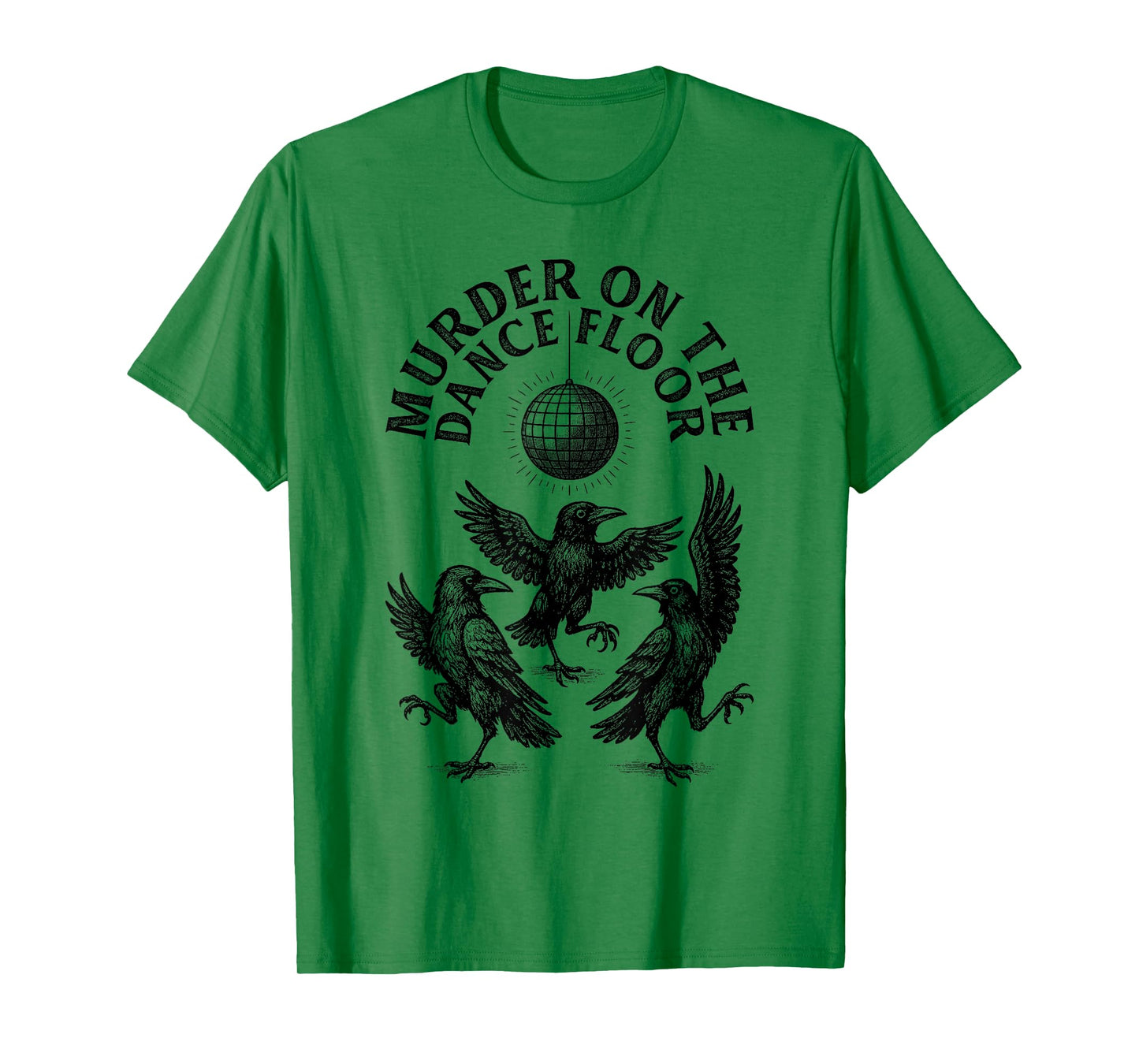 Retro Murder On The Dance Floor Funny Crow Dancing Disco T-Shirt