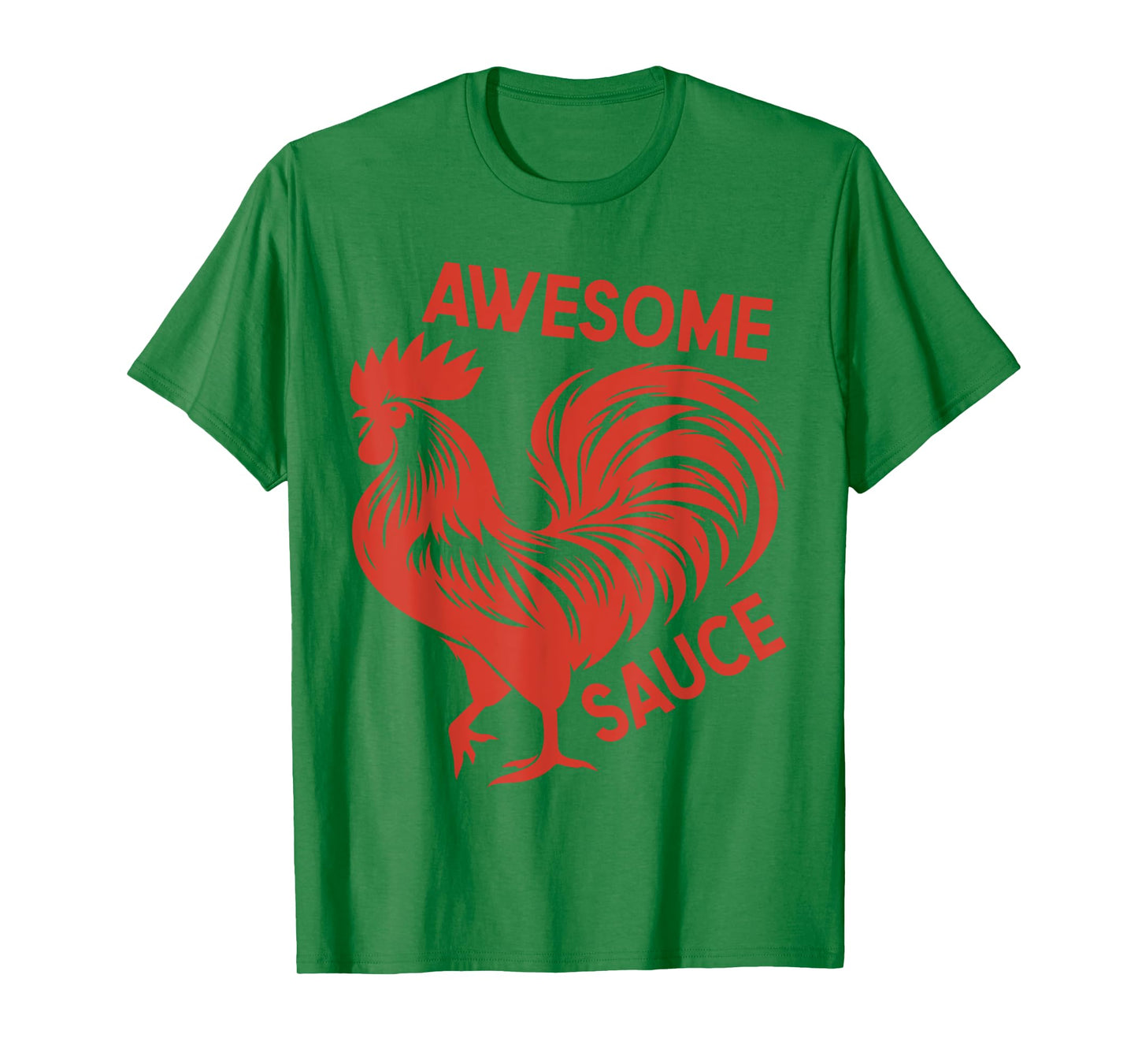 Awesome Sauce with Picture of Rooster Funny T-Shirt
