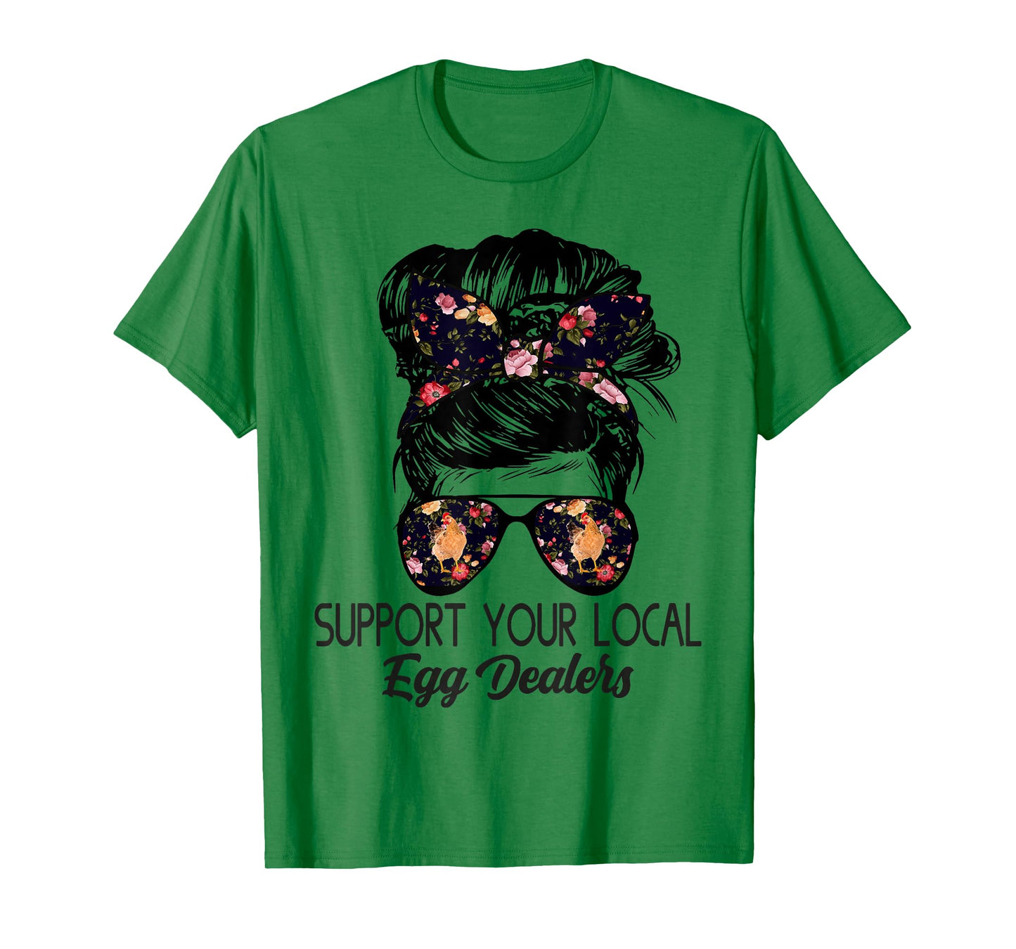 Support Your Local Egg Dealers Funny Local Egg Dealers T-Shirt