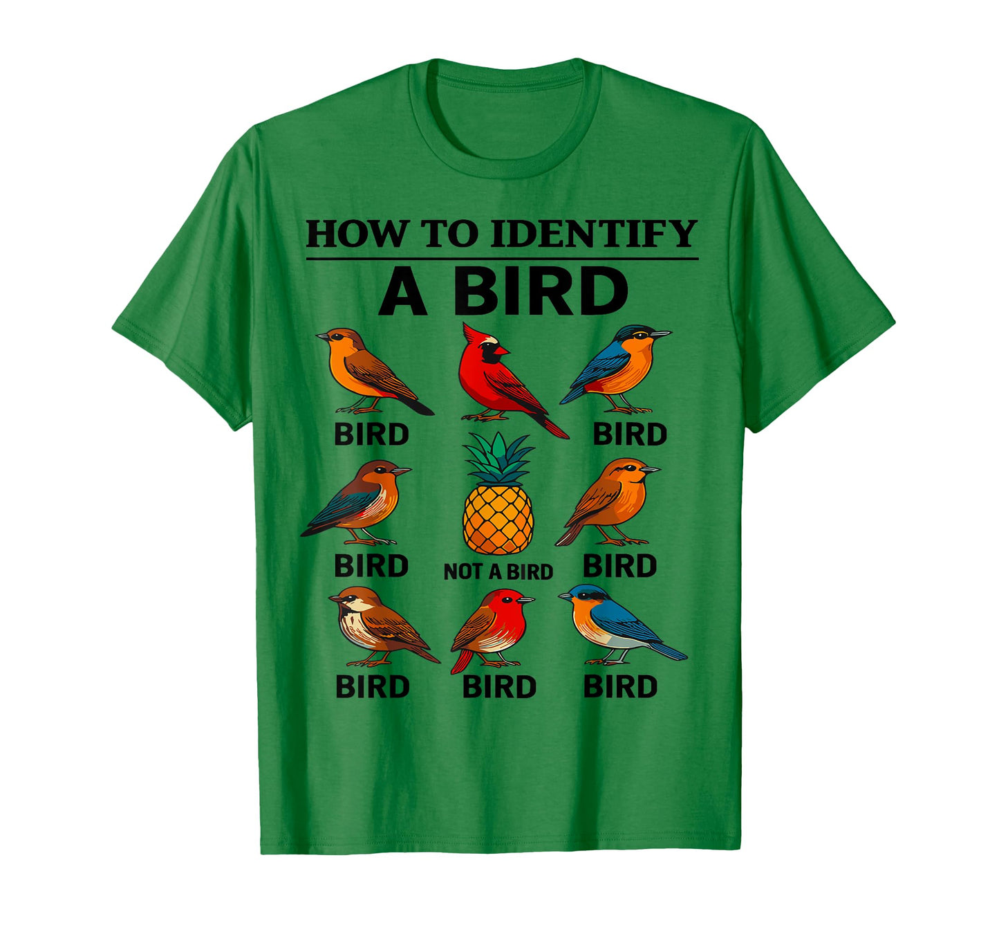 How To Identify A Bird Funny Bird Watching T-Shirt