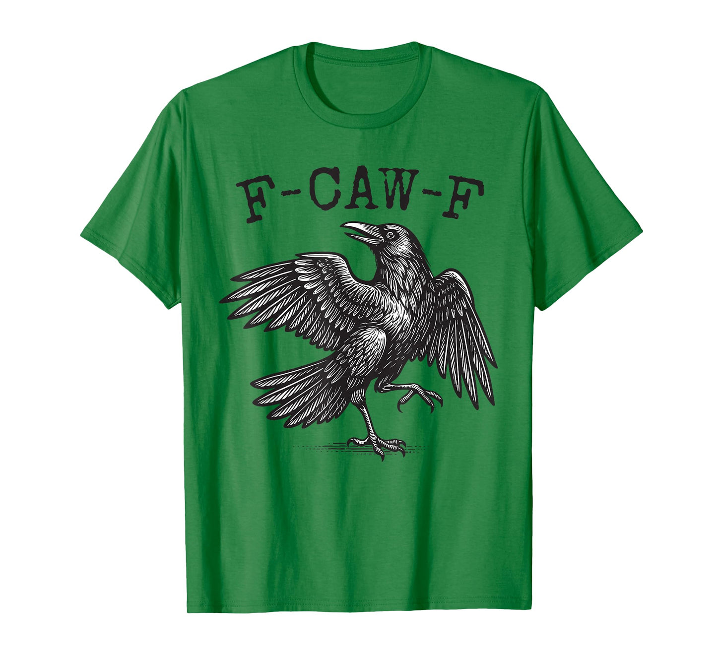 F-Caw-F Black Crow Pun Funny Bird Cawing Grunge T-Shirt