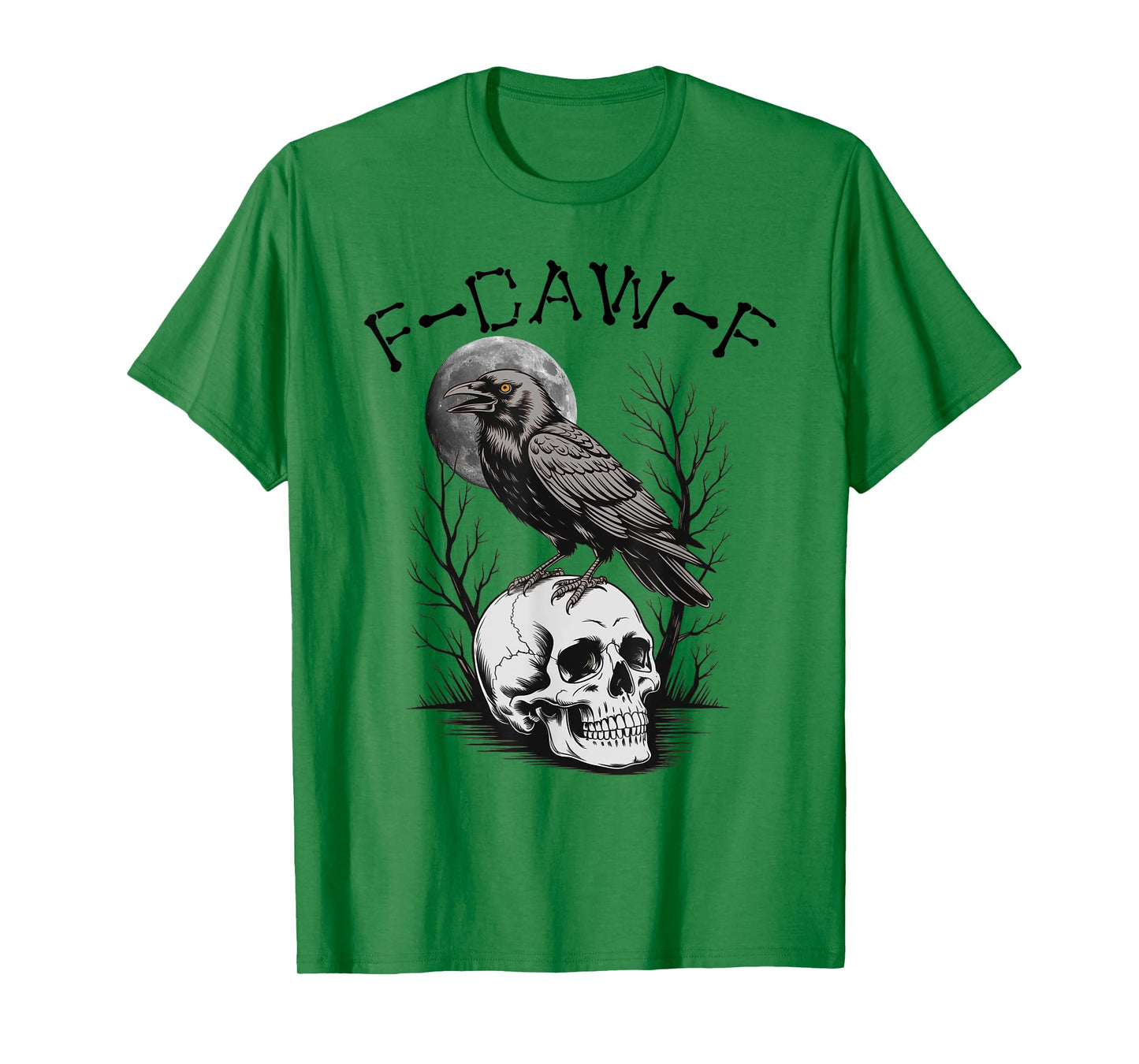 Black Crow, F-Caw-F Funny Black Bird T-Shirt