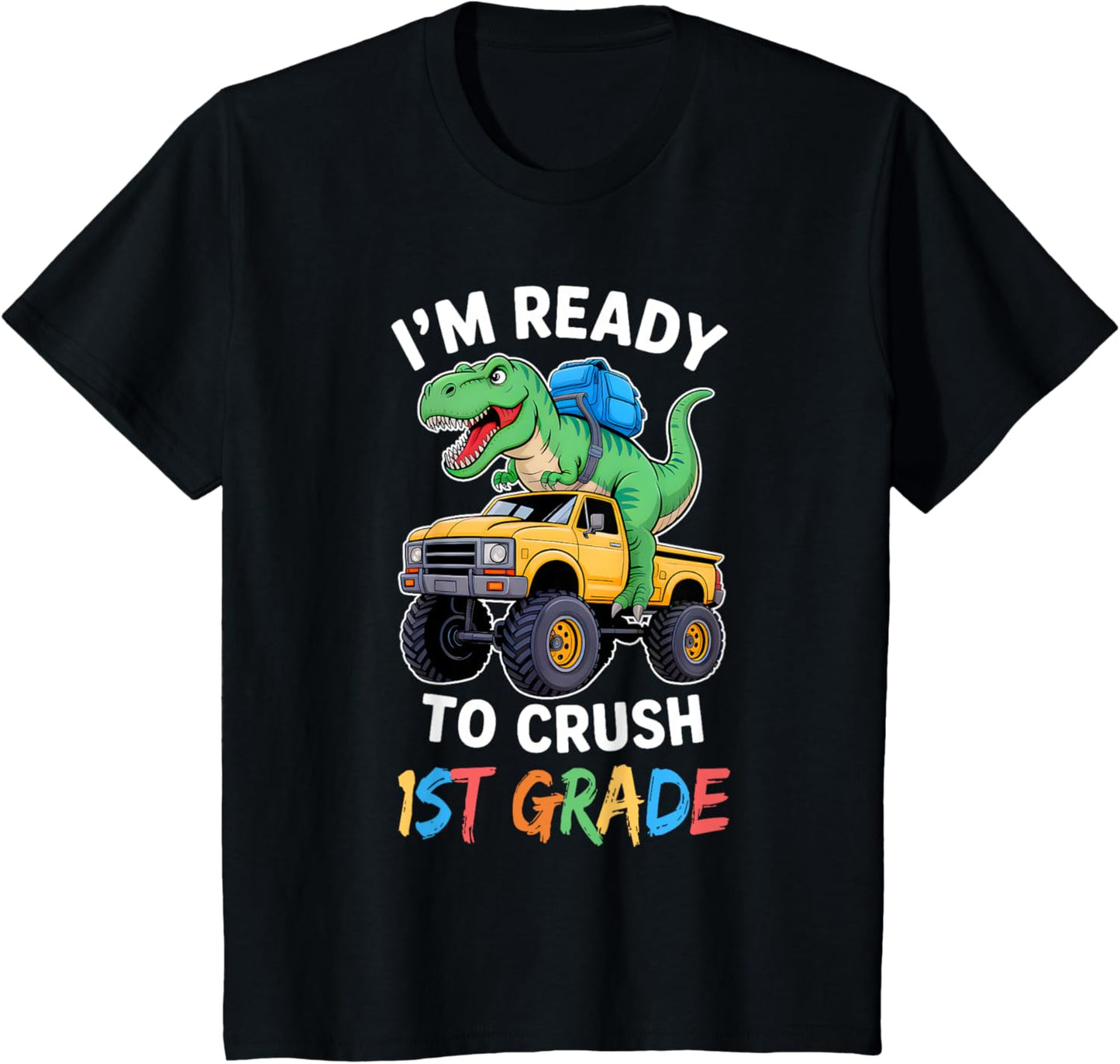Kids I'm Ready To Crush 1st Grade Funny Back To School Dinosaur T-Shirt