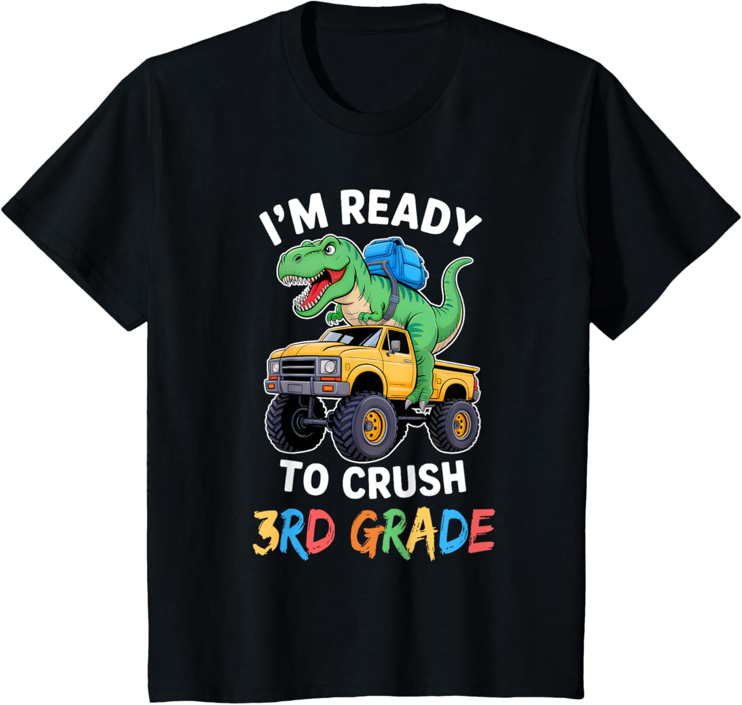 Kids I'm Ready To Crush 3rd Grade Funny Back To School Dinosaur T-Shirt