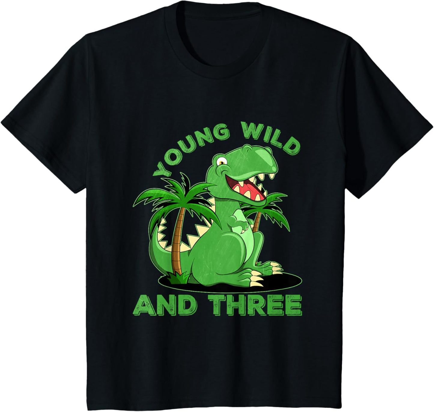 Young Wild And Three Shirt I Gift 3rd Birthday Dino T-Shirt