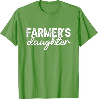 Farm Girl Country Southern Farmer's Daughter Farm Farmer T-Shirt