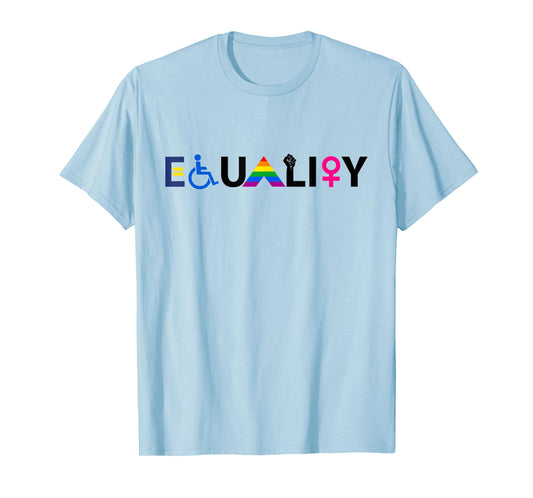 "EQUALITY" Equal Rights LGBTQ Ally Unity Pride Feminist T-Shirt