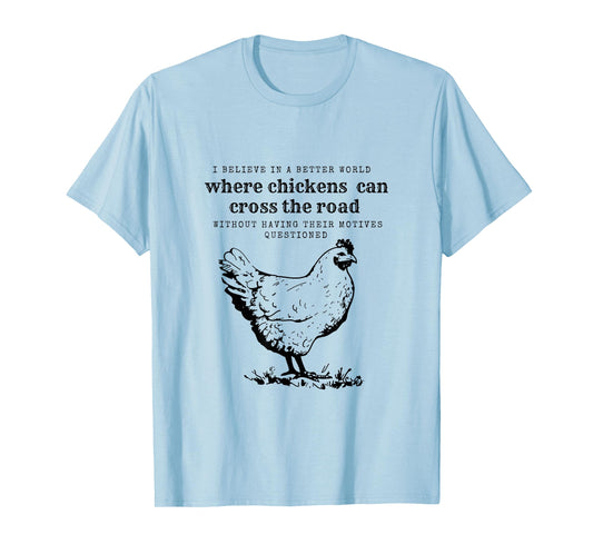 Chicken Humor-Chicken Crossing the Road T-Shirt