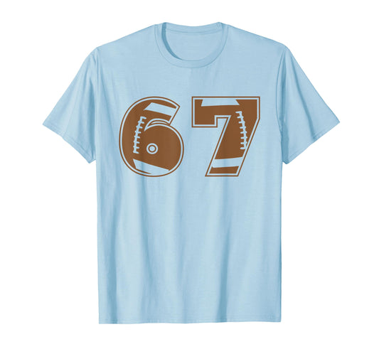 Football 67 Jersey Number T-Shirt
