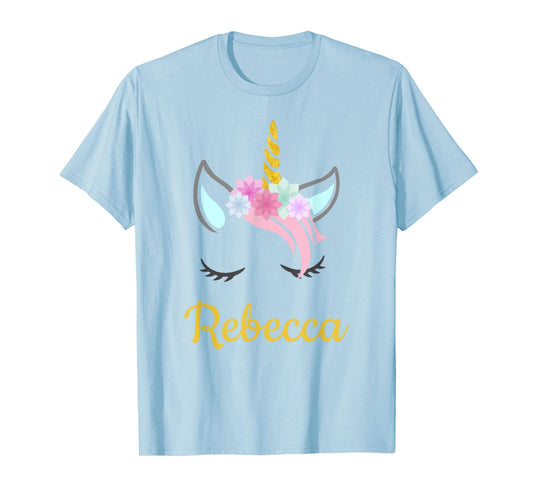 Rebecca Unicorn Name Shirt for Rebecca