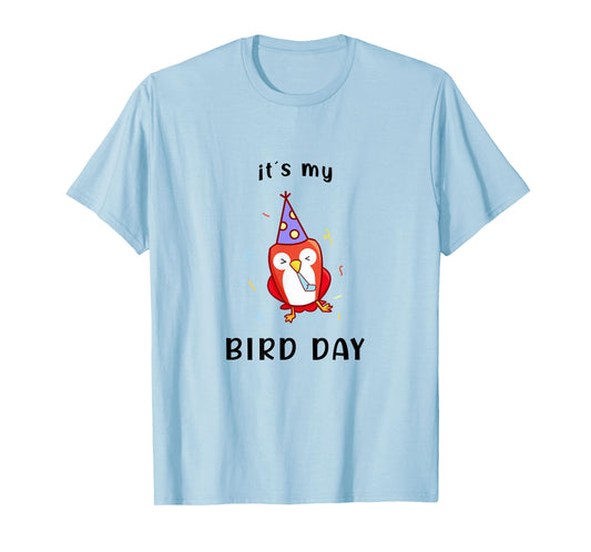 It's My Bird-Day Funny Happy Birthday T-Shirt