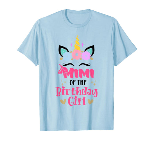 Mimi Of The Birthday Girl Family Matching Unicorn Birthday T-Shirt
