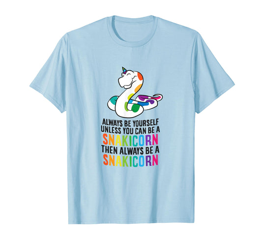 Snake Pet Always Be A Snakicorn Birthday Unicorn Snake T-Shirt