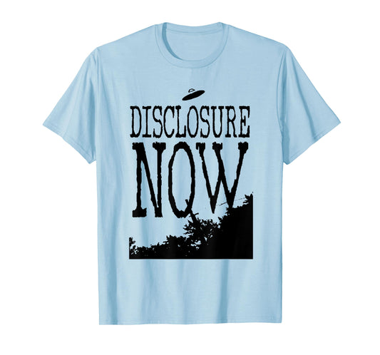 Disclosure NOW UFO UAP Jet Fighter Extraterrestrial Alien T-Shirt