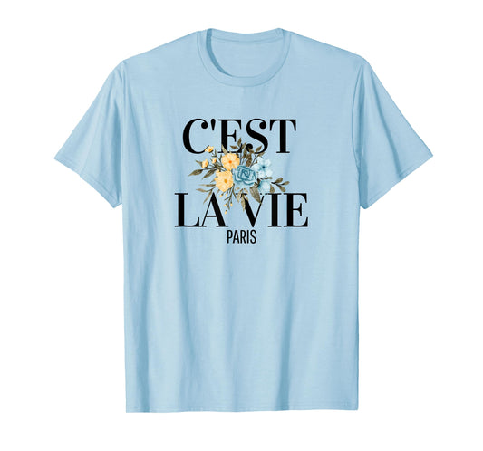 T-Shirt C'est La Vie French Expression Paris Love Wine T-Shirt