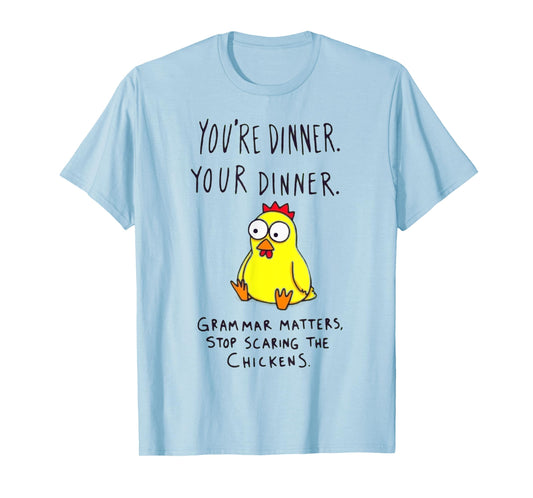 Funny English Grammar Matters Chicken Punctuation Joke T-Shirt