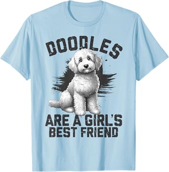 Doodles Are A Girl's Best Friend Golden Labradoodle Doodle T-Shirt