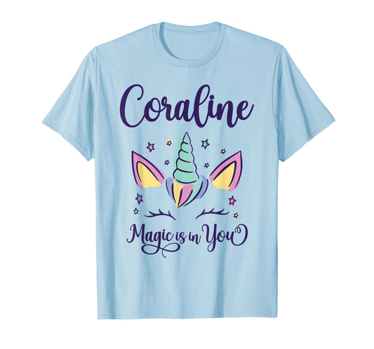 First Name Coraline Personalized Magic Is In You Coraline T-Shirt