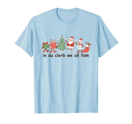 Retro Groovy Funny Christmas Holiday In Da Clerb We All Fam T-Shirt