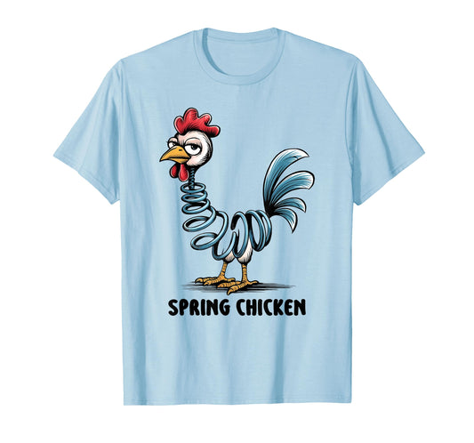 Spring Chicken Chicken On Pogo Stick Funny Chicken T-Shirt