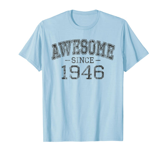 Awesome since 1946 Vintage Style Born in 1946 Birthday Gift T-Shirt
