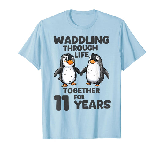 Waddling Through Life Together 11 Years Wedding Anniversary T-Shirt