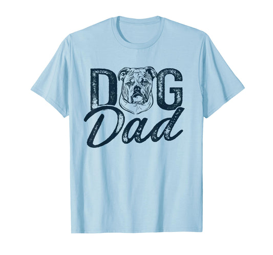 English Bulldog Dog Dad T-Shirt