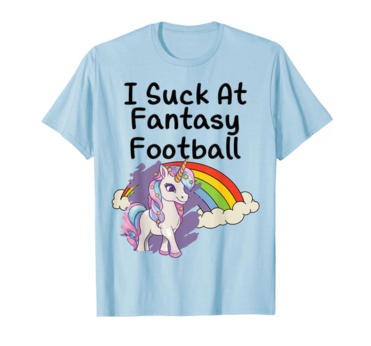 I Suck at Fantasy Football Loser Unicorn Rainbow Graphic T-Shirt