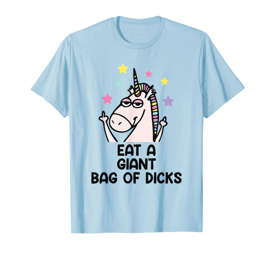 Eat a giant bag of tails unicorn T-Shirt