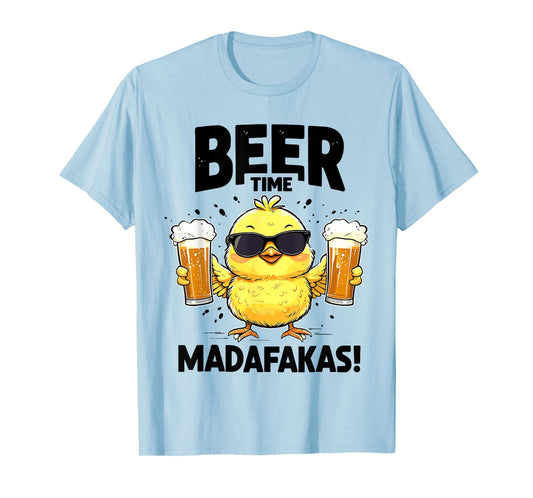 beer time madafakas T-Shirt