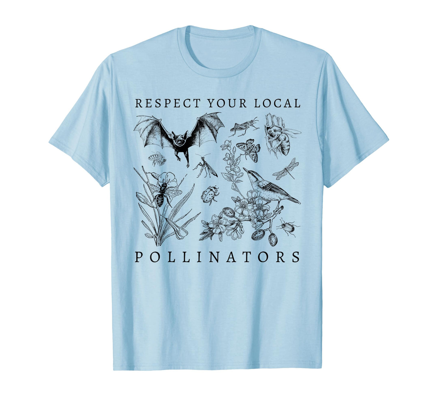 Respect Your Local Pollinators T-Shirt