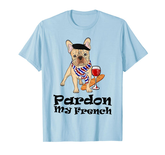 Pardon My French Bulldog Frenchie Lover Fawn T-Shirt