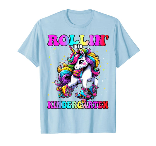 Kindergarten Back To School First Day Girls Rollin Unicorn T-Shirt