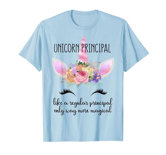 Principal Unicorn Principal of School Teacher Appreciation Men Women T-Shirt