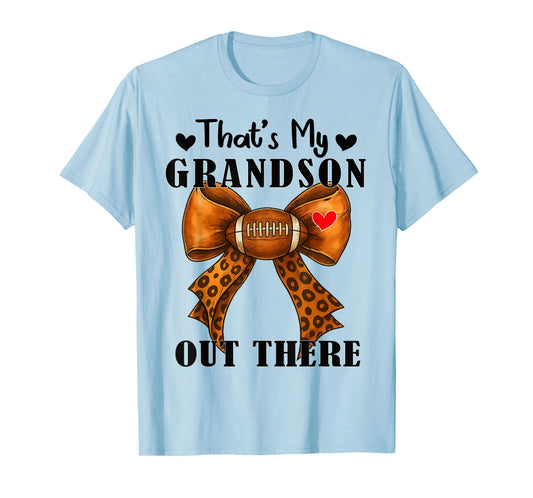 Bow Leopard That's My Grandson Out There Football Grandma T-Shirt