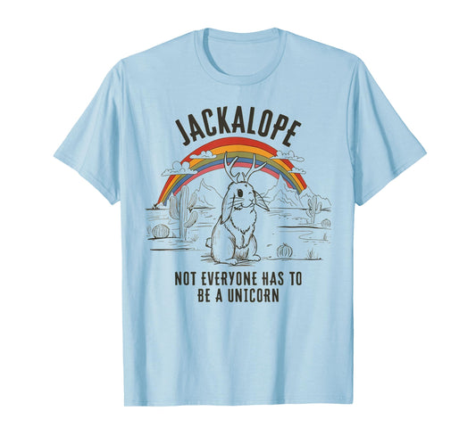 Jackalope Not Everyone Has To Be A Unicorn Retro Southwest T-Shirt