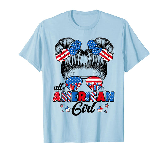 All American Funny Girl Messy Bun Patriotic 4th Of July T-Shirt