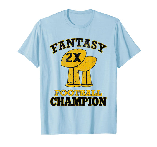 Fantasy Football 2X Champion Two Time Champ Trophy Winner T-Shirt