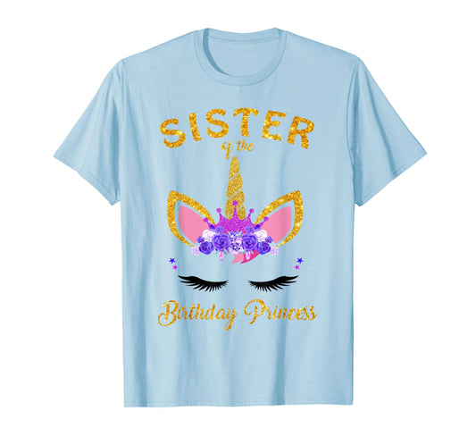 Sister Of The Unicorn Birthday Princess Birthday Girl Party T-Shirt